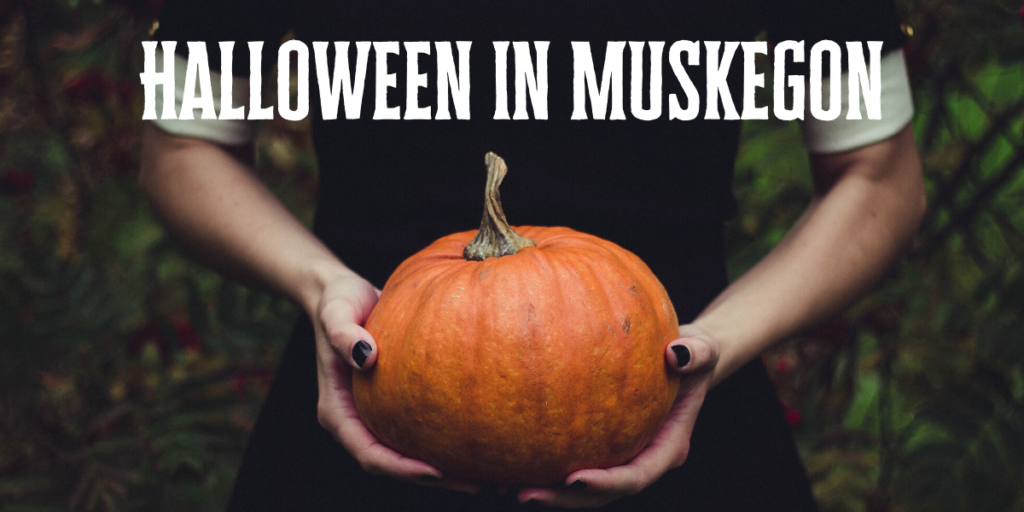 How to Halloween in Muskegon! Michigan Beachtowns
